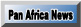 Pan Africa News